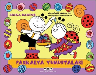 Uğurböceği Sevecen İle Salyangoz Tomurcuk 40-Paskalya Yumurtaları