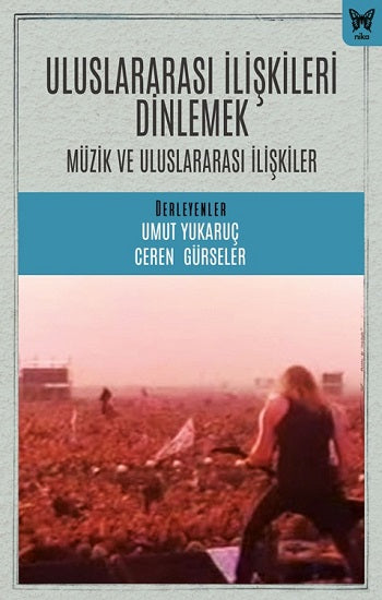 Uluslararası İlişkileri Dinlemek