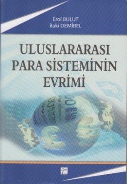 Uluslararası Para Sisteminin Evrimi - mezetto