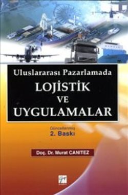 Uluslararası Pazarlamada Lojistik ve Uygulamalar - mezetto