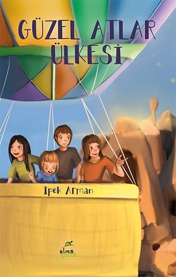 Güzel Atlar Ülkesi - Elma Çocuk Kitap