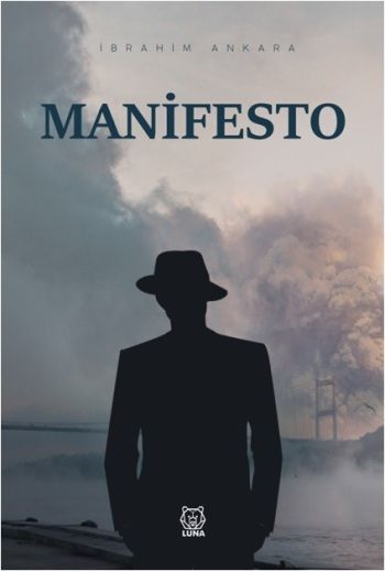 Manifesto – İbrahim Ankara – Luna Yayınları – kitap kapağı