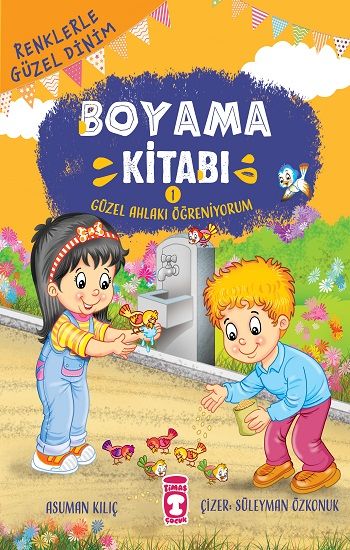 Güzel Ahlakı Öğreniyorum - Renklerle Güzel Dinim Boyama Kitabı 1 – Asuman Kılıç – Timaş Çocuk – kitap kapağı