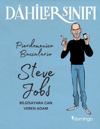 Dahiler Sınıfı Serisi - Steve Jobs (Bilgisayara Can Veren Adam) - Domingo Yayınevi Kitap