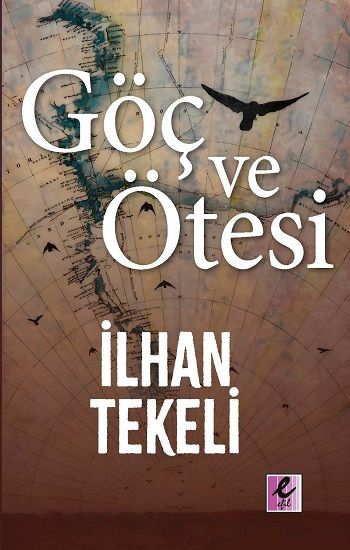 Göç ve Ötesi - Efil Yayınevi Kitap