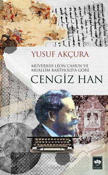 Cengiz Han – Yusuf Akçura – Ötüken Neşriyat – kitap kapağı