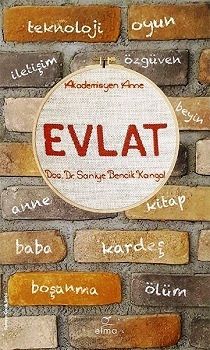 Evlat – Saniye Bencik Kangal – Elma Yayınevi – kitap kapağı