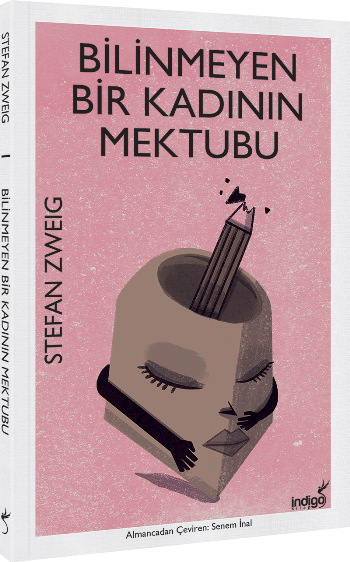 Bilinmeyen Bir Kadının Mektubu – Stefan Zweig – İndigo Kitap – kitap kapağı