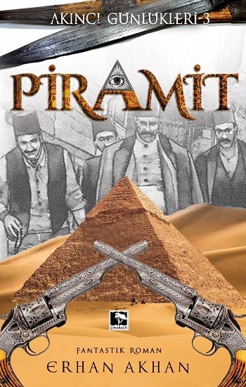 Piramit – Erhan Akhan – Çınaraltı Yayınları – kitap kapağı