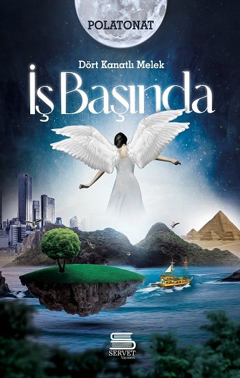 Dört Kanatlı Melek İş Başında - Servet Yayınevi Kitap