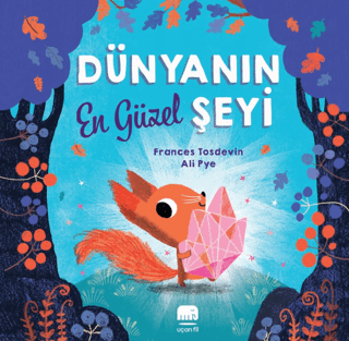 Dünyanın En Güzel Şeyi - Uçan Fil Yayınları Kitap
