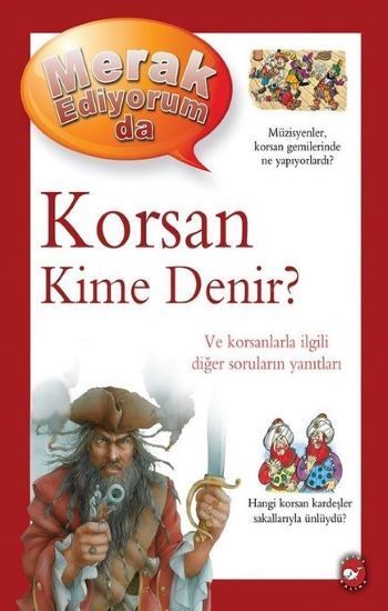 Korsan Kime Denir? -Merak Ediyorum da – Pat Jacobs – Beyaz Balina Yayınları – kitap kapağı