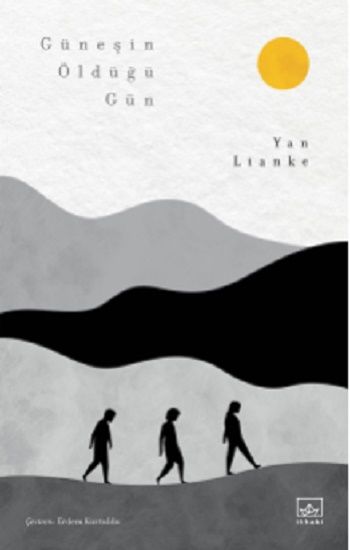 Güneşin Öldüğü Gün - İthaki Yayınları Kitap