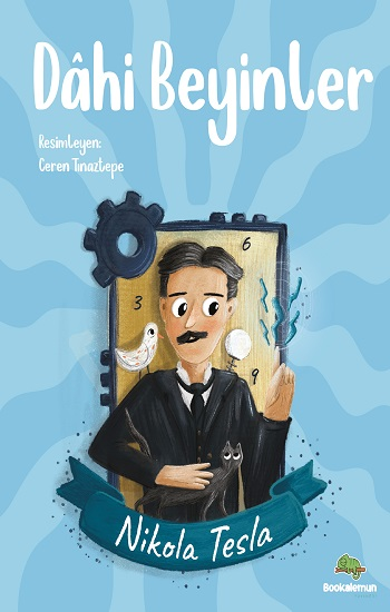 Dahi Beyinler – Nikola Tesla - Bookalemun Yayınevi Kitap