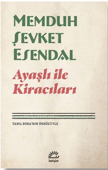 Ayaşlı İle Kiracıları – Memduh Şevket Esendal – İletişim Yayınları – kitap kapağı