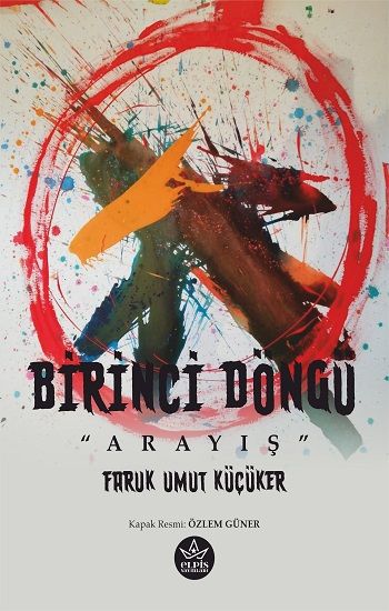 Birinci Döngü - Elpis Yayınları Kitap