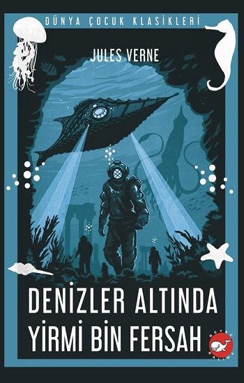Denizler Altında Yirmi Bin Fersah – Jules Verne – Beyaz Balina Yayınları – kitap kapağı