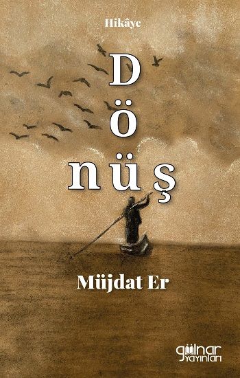Dönüş – Müjdat Er – Gülnar Yayınları – kitap kapağı