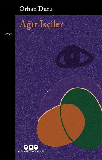 Ağır İşçiler - Yapı Kredi Yayınları Kitap
