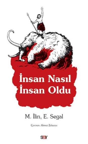 İnsan Nasıl İnsan Oldu - Say Yayınları Kitap