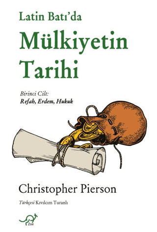 Latin Batı’da Mülkiyetin Tarihi - Zoe Kitap Kitap