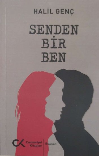 Senden Bir Ben - Cumhuriyet Kitapları Kitap