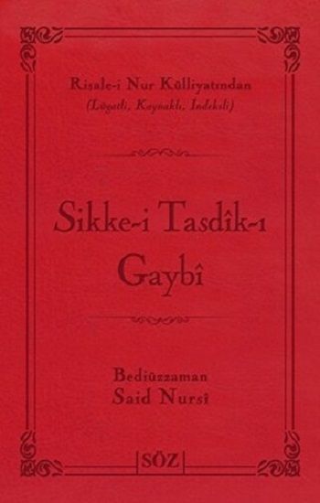 Sikke-i Tasdik-ı Gaybi (Çanta Boy) - Söz Basım Yayın Kitap