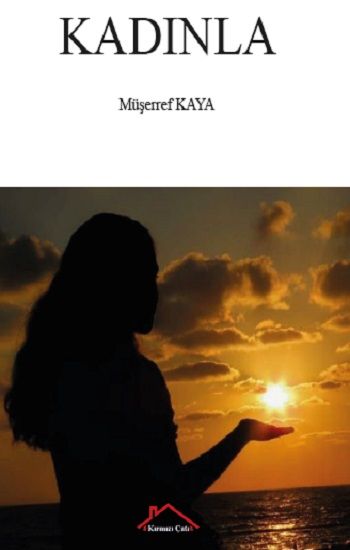 Kadınla - Kırmızı Çatı Yayınları Kitap