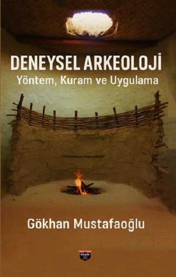 Deneysel Arkeoloji - Bilgin Kültür Sanat Kitap