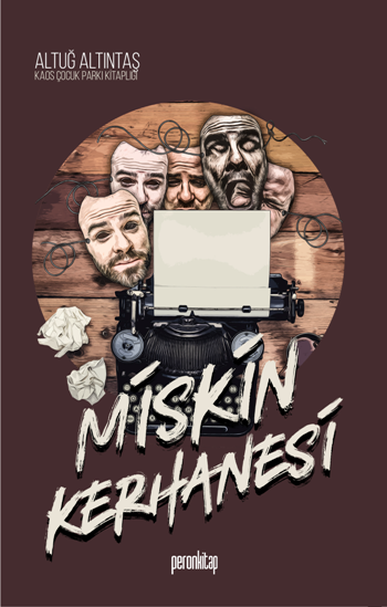 Miskin Kerhanesi – Altuğ Altıntaş – Peron Kitap – kitap kapağı