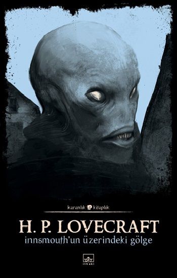 Innsmouth'un Üzerindeki Gölge – Howard Phillips Lovecraft – İthaki Yayınları – kitap kapağı
