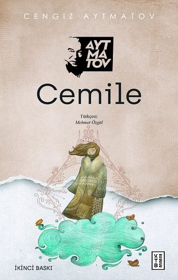 Cemile – Cengiz Aytmatov – Ketebe Yayınları – kitap kapağı