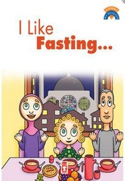 I Like Fasting - Timaş Çocuk Kitap