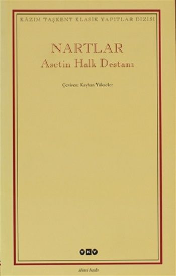 Nartlar - Asetin Halk Destanı – Yapı Kredi Kolektif – Yapı Kredi Yayınları – kitap kapağı