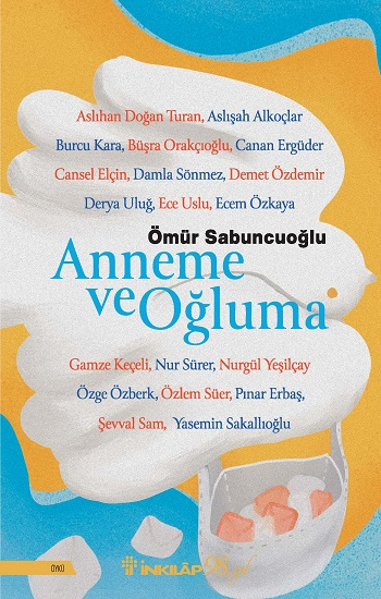 Anneme ve Oğluma - İnkılap Kitabevi Kitap