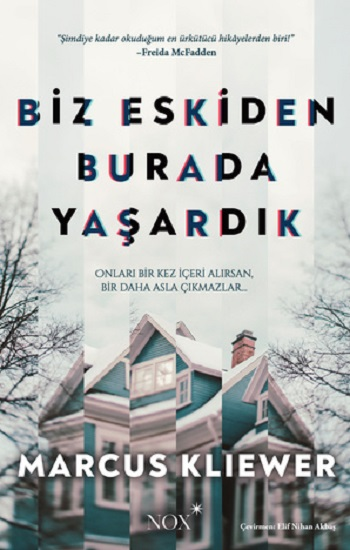 Biz Eskiden Burada Yaşardık - Nox Yayınları Kitap