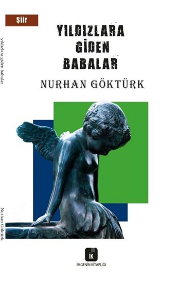 Yıldızlara Giden Babalar – Nurhan Göktürk – İmgenin Çocukları – kitap kapağı
