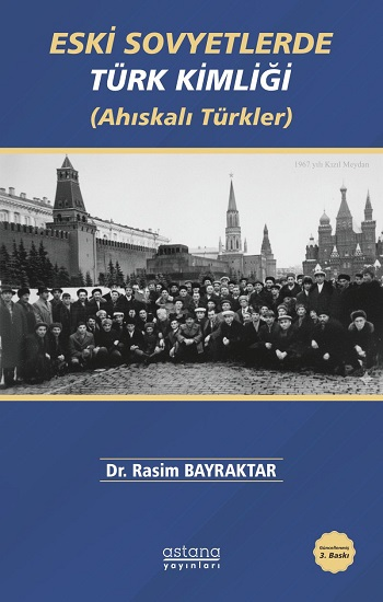 Eski Sovyetlerde Türk Kimliği (Ahıskalı Türkler) - Astana Yayınları Kitap