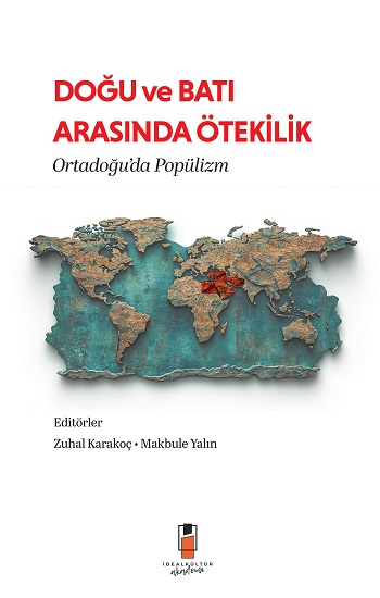 Doğu ve Batı Arasında Ötekilik - İdeal Kültür Akademik Kitap