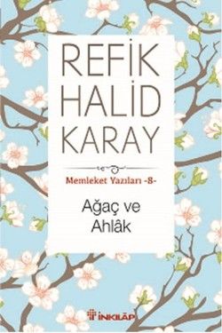 Ağaç ve Ahlak - İnkılap Kitabevi Kitap