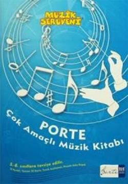 Müzik Serüveni - Porte Çok Amaçlı Müzik Kitabı (5. - 8. Sınıflar İçin) - Porte Müzik Eğitim Merkezi Kitap