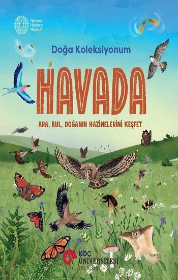 Havada Doğa Koleksiyonum - Koç Üniversitesi Yayınları Kitap
