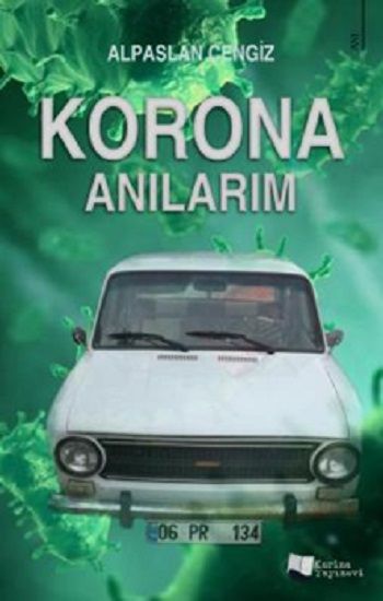 Korona Anılarım – Alpaslan Cengiz – Karina Yayınevi – kitap kapağı