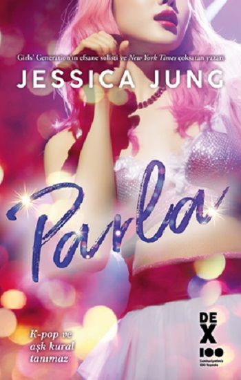 Parla – Jessica Jung – Dex Yayınevi – kitap kapağı