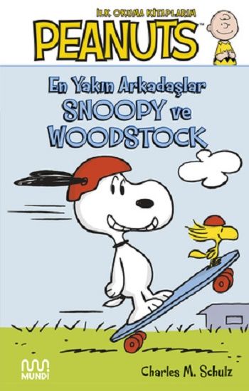 En Yakın Arkadaşlar Snoopy ve Woodstock - Mundi Kitap