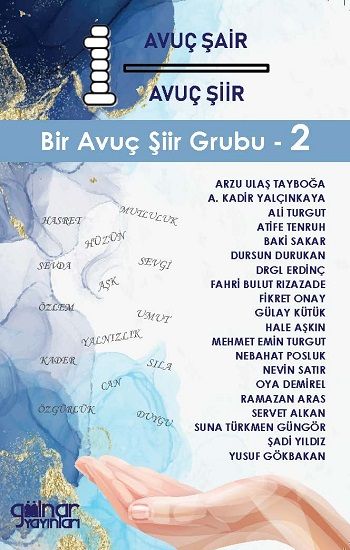 1 Avuç Şair 1 Avuç Şiir - Bir Avuç Şiir Grubu-2 – Gülnar Yayınları Kolektif – Gülnar Yayınları – kitap kapağı