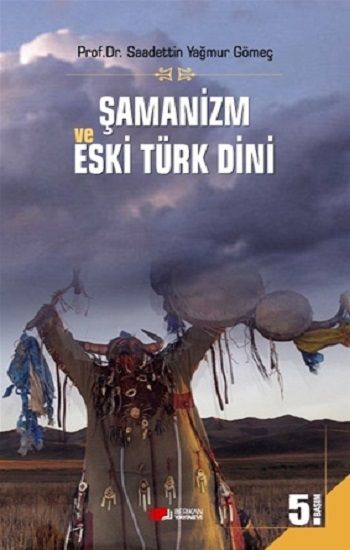 Şamanizm ve Eski Türk Dini - Berikan Yayınları Kitap