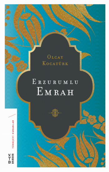 Erzurumlu Emrah – Olcay Kocatürk – Ketebe Yayınları – kitap kapağı