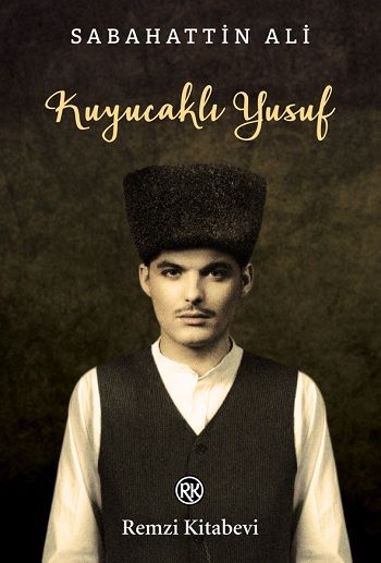 Kuyucaklı Yusuf – Sabahattin Ali – Remzi Kitabevi – kitap kapağı