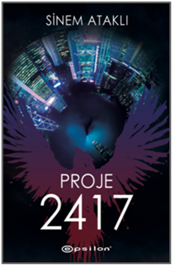 Proje 2417 – Sinem Ataklı – Epsilon Yayınları – kitap kapağı